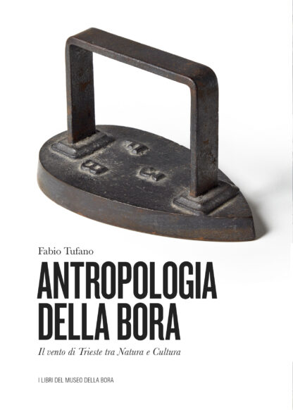 "Antropologia della bora" di Fabio Tufano